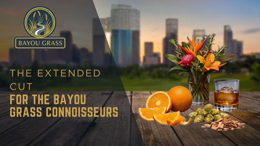 The Terpene Extended Cut: For the Bayou Grass Connoisseurs blog post